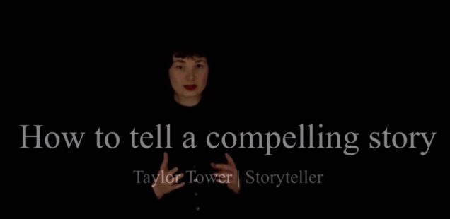 Taylor Tower against a black background with text across the bottom screen: How to tell a compelling story